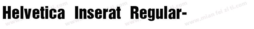 Helvetica Inserat Regular字体转换